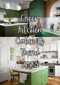 Green Kitchen Cabinets and Island Trend 2023 - Interiors By Color