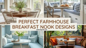 How to Design the Perfect Farmhouse Breakfast Nook